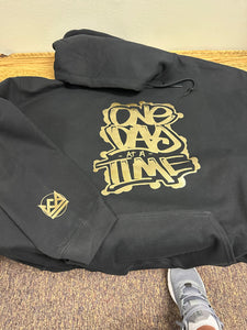 One Day At A Time Hoodie - Made To Order