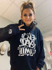 One Day At A Time Hoodie - Made To Order