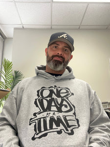 One Day At A Time Hoodie - Made To Order